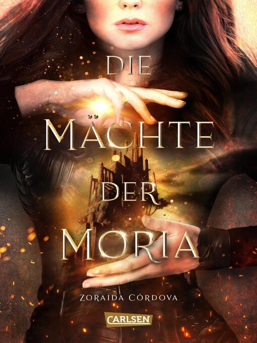 Title details for Die Mächte der Moria (Die Mächte der Moria 1) by Zoraida Córdova - Wait list